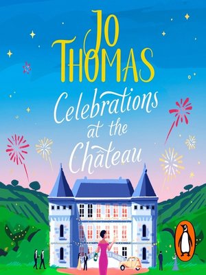 cover image of Celebrations at the Chateau
